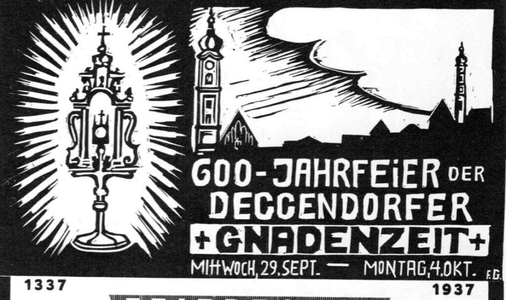 Notzeiten und Jubiläen  der „Deggendorfer Gnad“